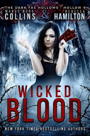 [Dark Fae Hollows 09] • Wicked Blood